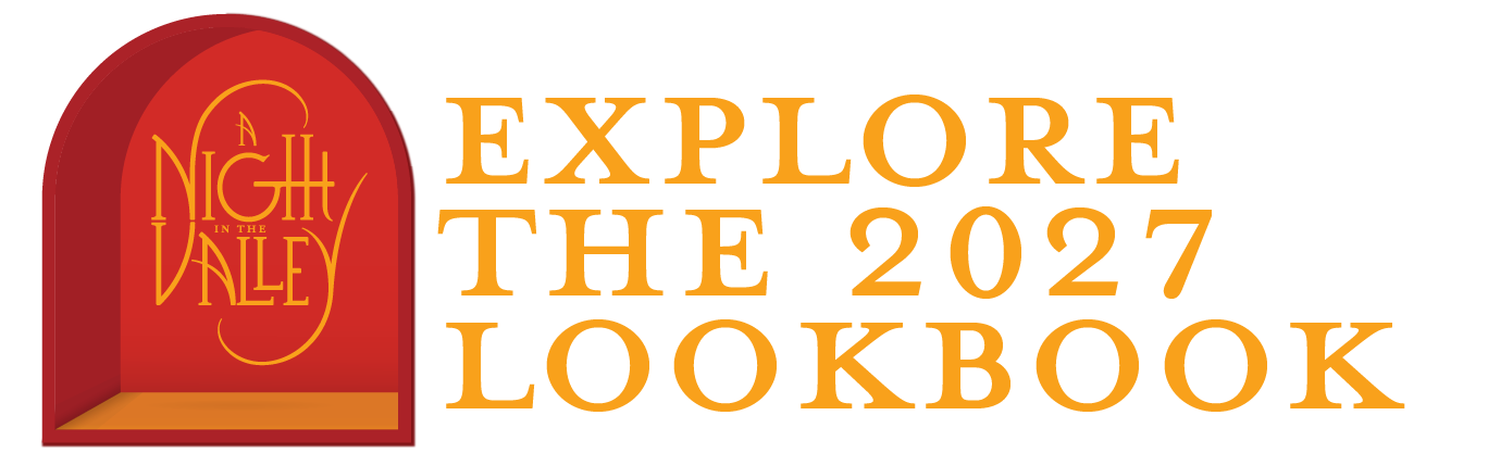 Explore the 2027 A Night in the Valley Lookbook