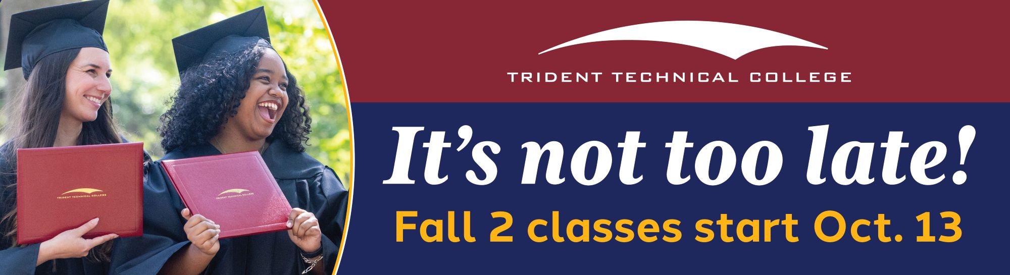 Fall 2 starts Oct. 13 Fall 2 starts Oct. 13
